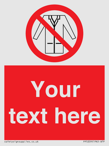 Custom No Lab Coats Sign